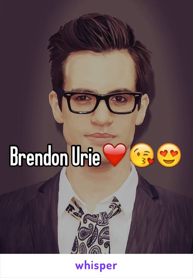 Brendon Urie❤️😘😍