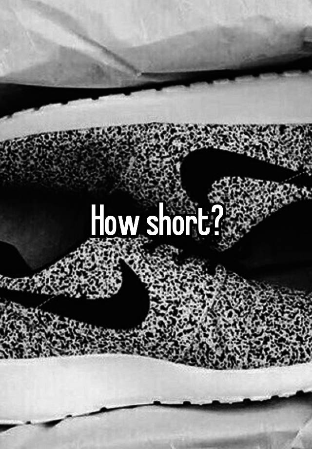 how-short