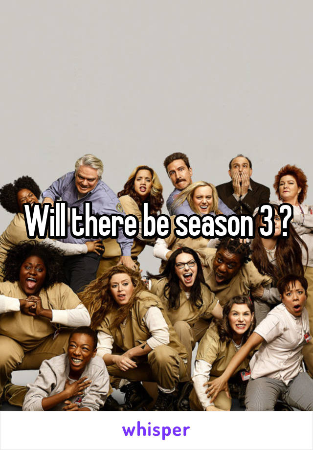 Will there be season 3 ?