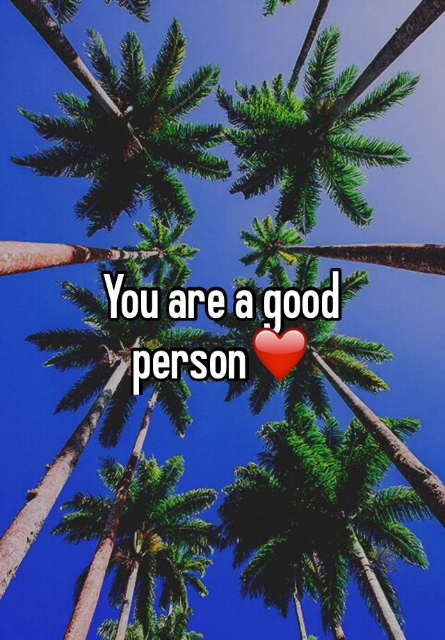 you-are-a-good-person