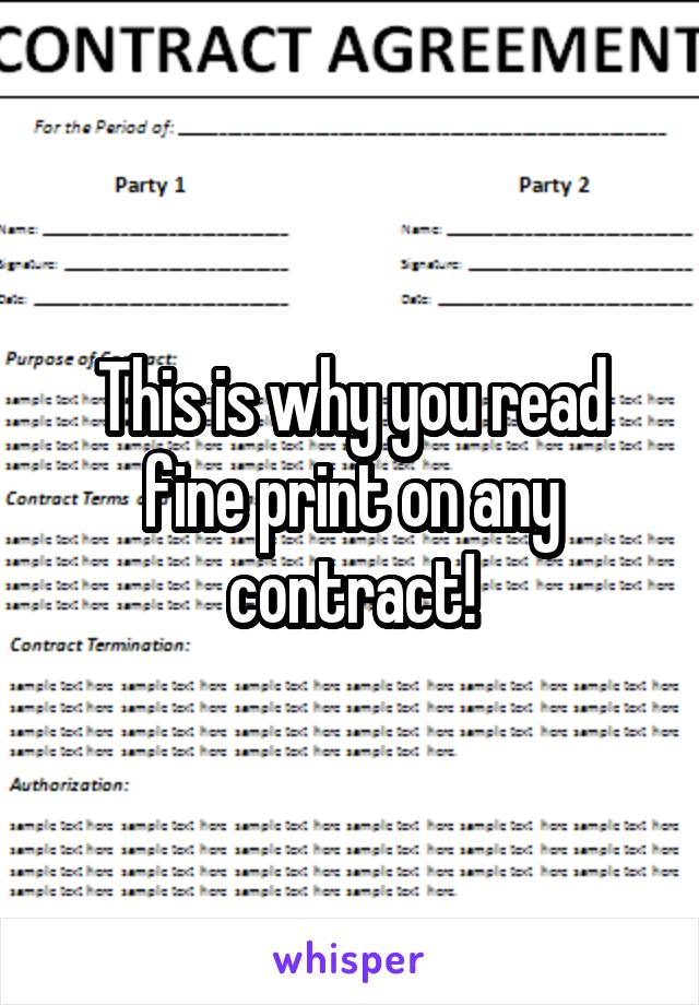 This is why you read fine print on any contract!