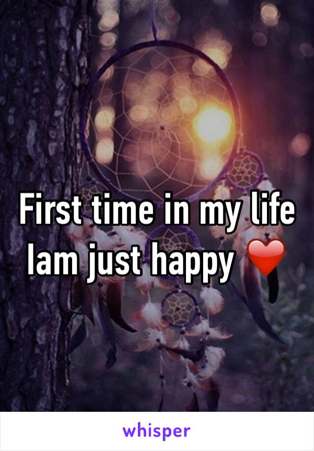 First time in my life Iam just happy ❤️