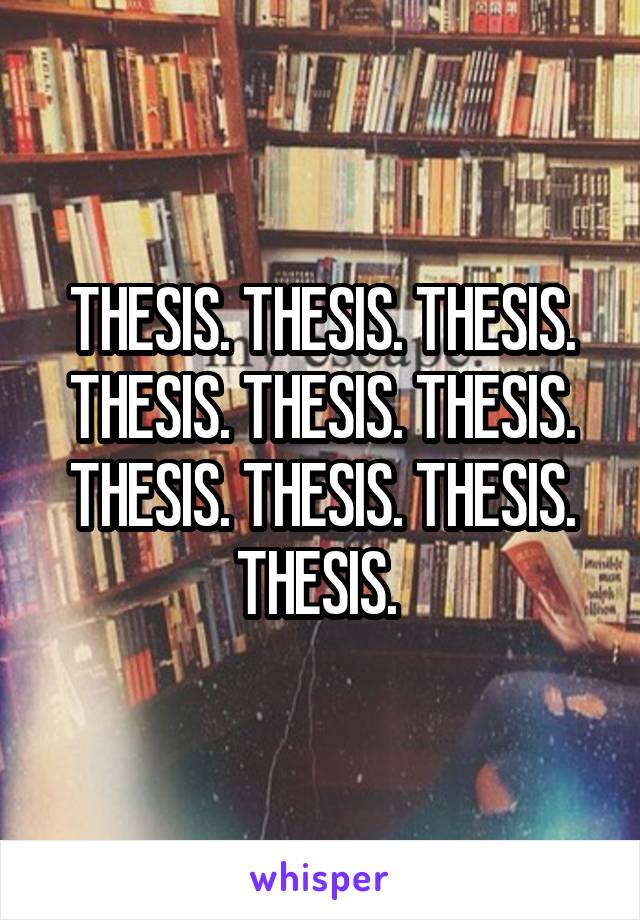 THESIS. THESIS. THESIS. THESIS. THESIS. THESIS. THESIS. THESIS. THESIS. THESIS. 