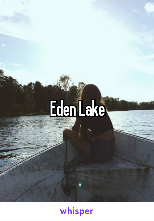 Eden Lake