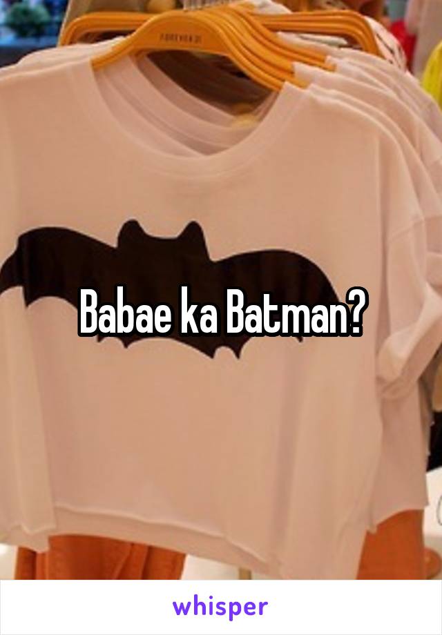 Babae ka Batman?