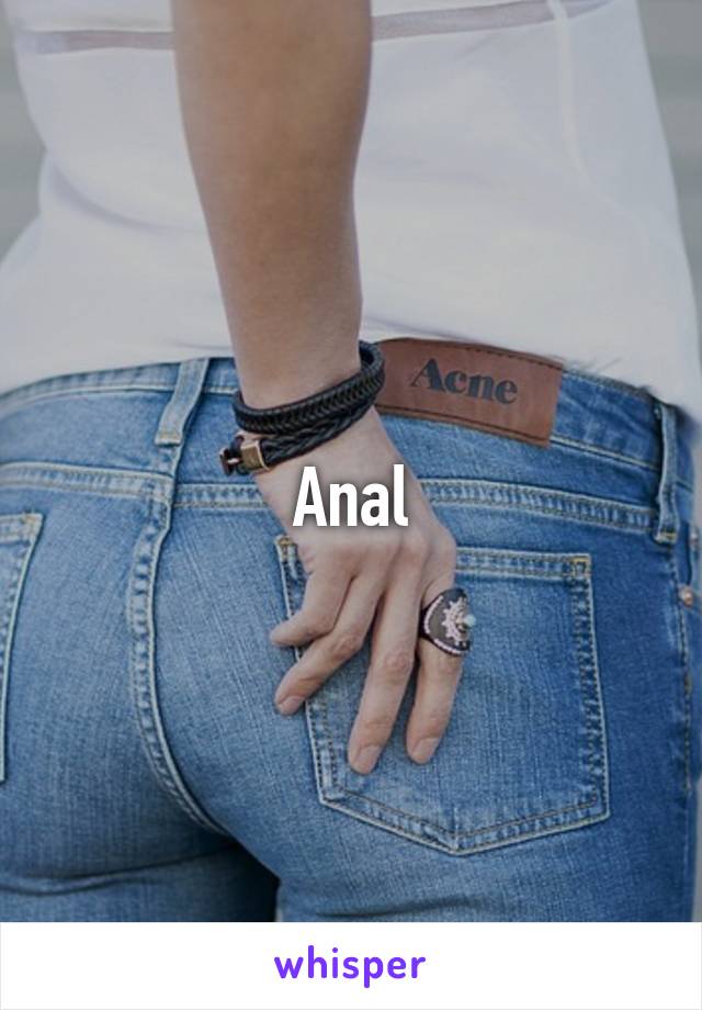 Anal