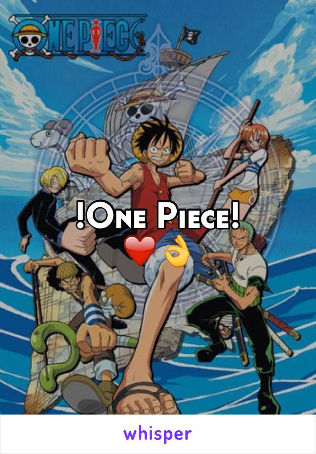 !One Piece!
❤️👌