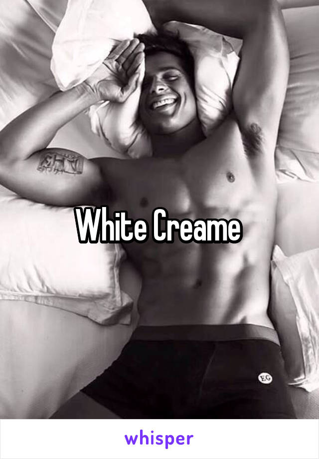 White Creame 