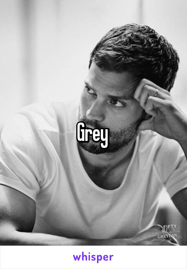 Grey 