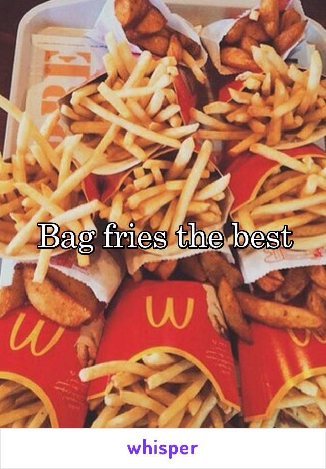 I work at McDonald's and I intentionally put fries at the bottom of the ...