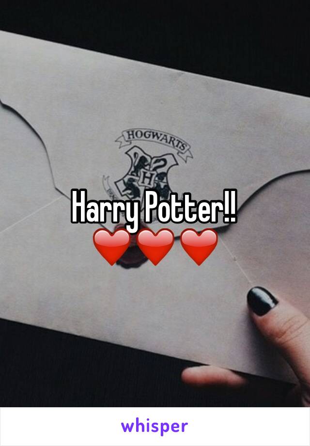 Harry Potter!! ❤️❤️❤️