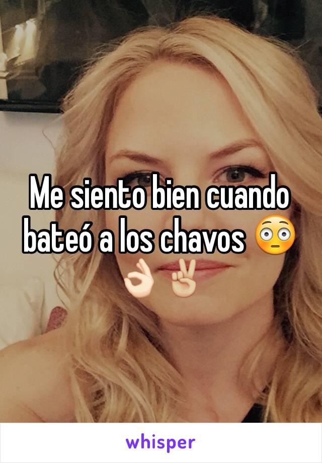 Me siento bien cuando bateó a los chavos 😳👌🏻✌🏼️