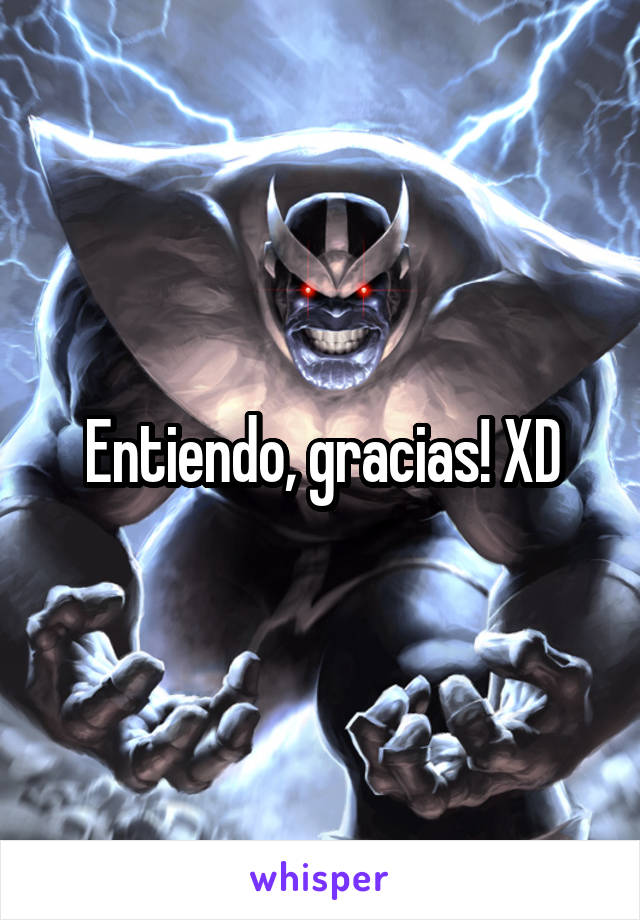 Entiendo, gracias! XD