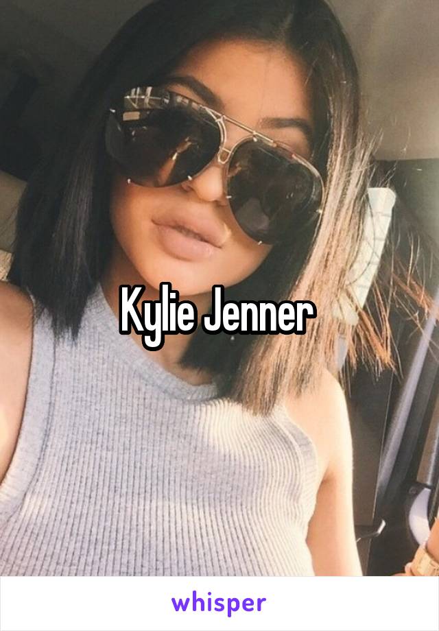 Kylie Jenner 