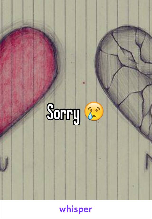 Sorry 😢