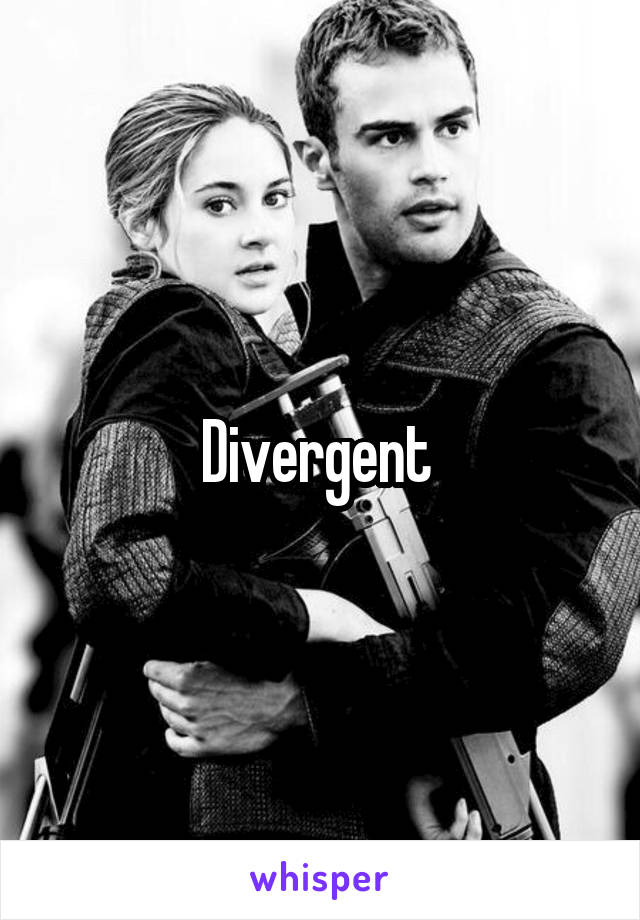 Divergent 