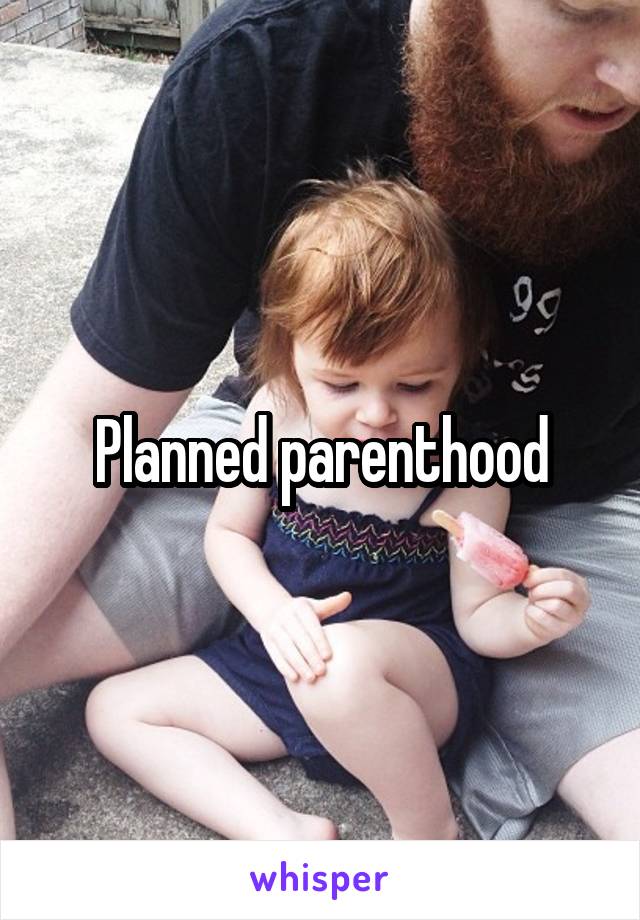 Planned parenthood