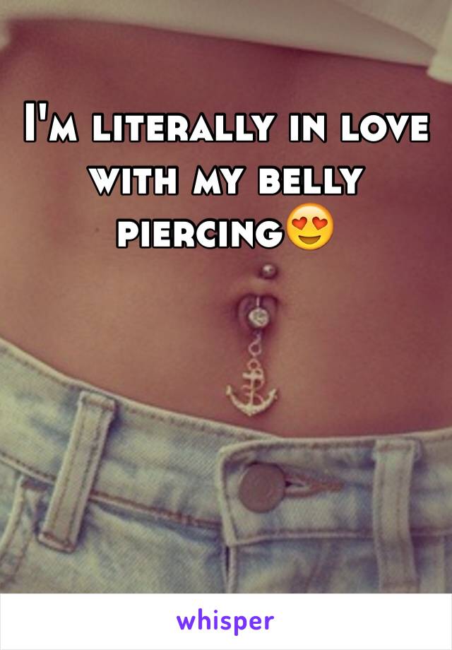 I'm literally in love with my belly piercing😍