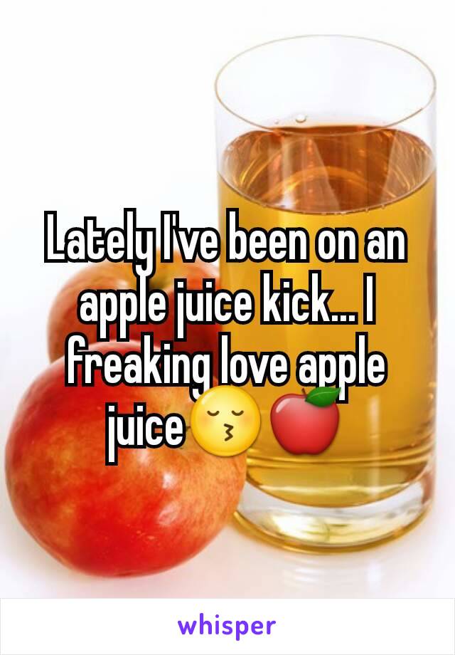 Lately I've been on an apple juice kick... I freaking love apple juice😚🍎