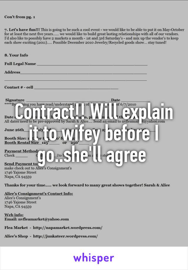 Contract!! Will explain it to wifey before I go..she'll agree 