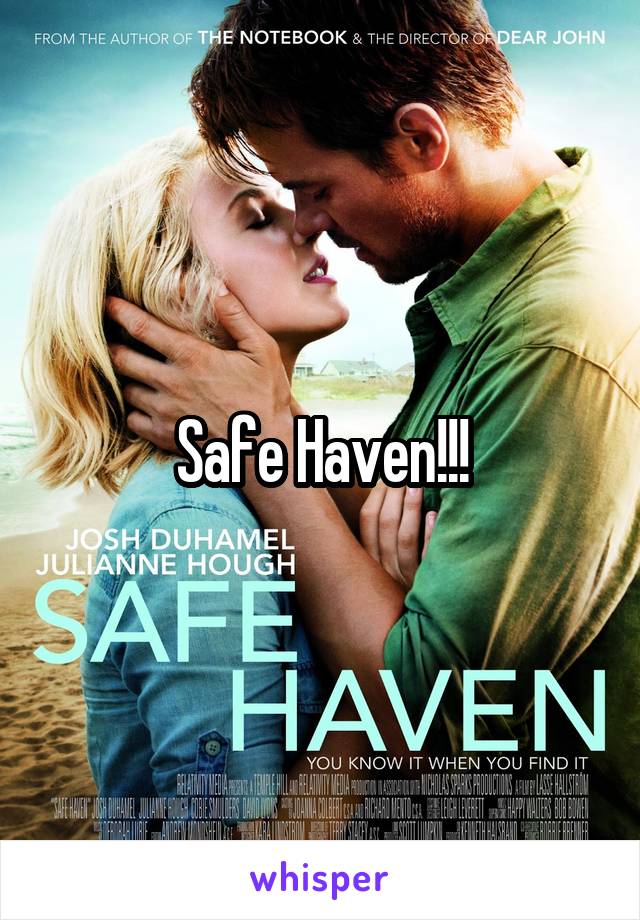 Safe Haven!!!