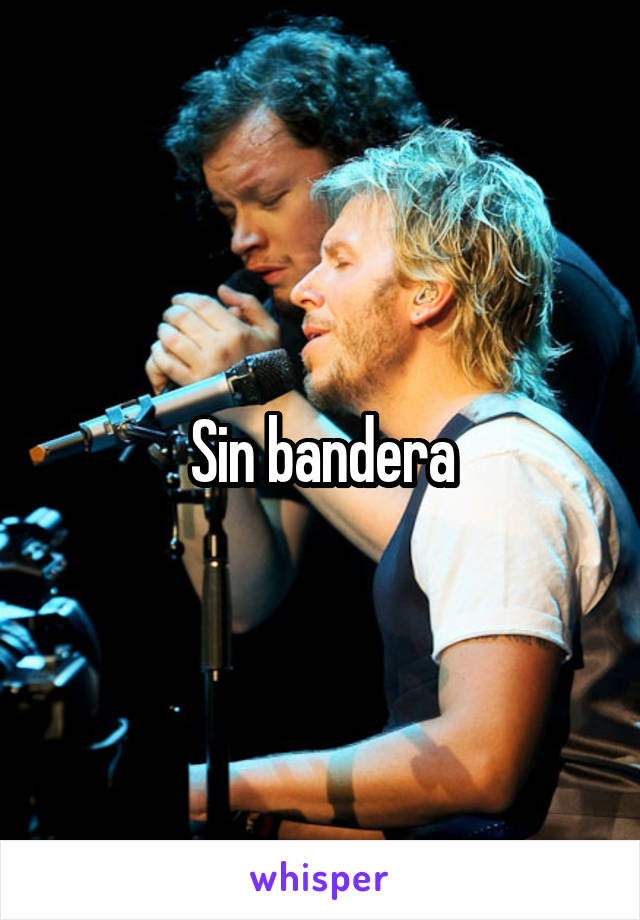 Sin bandera