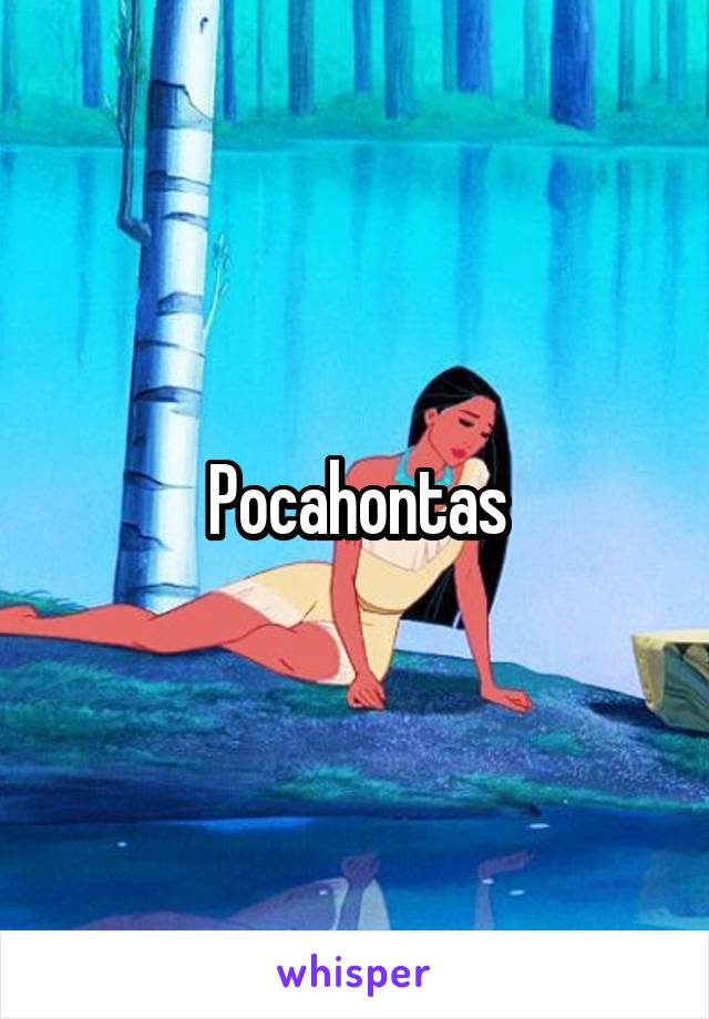 Pocahontas