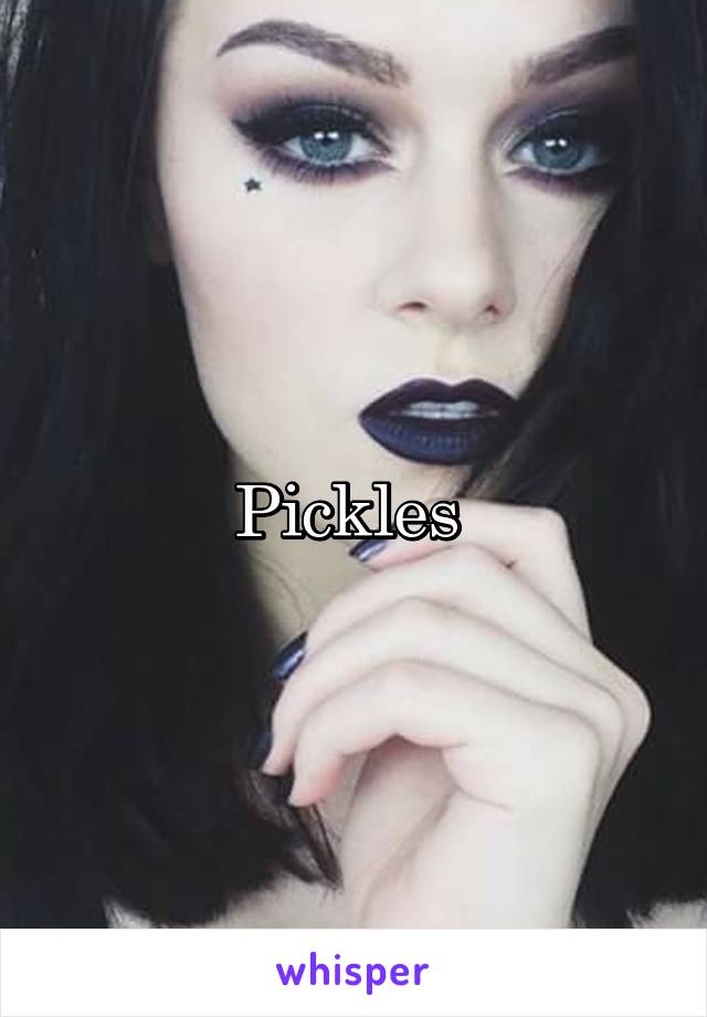 Pickles 