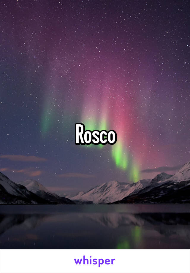 Rosco