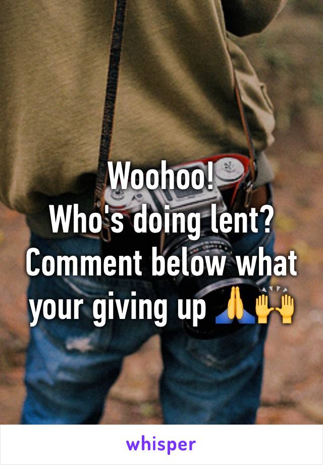 Woohoo!
Who's doing lent? 
Comment below what your giving up 🙏🙌