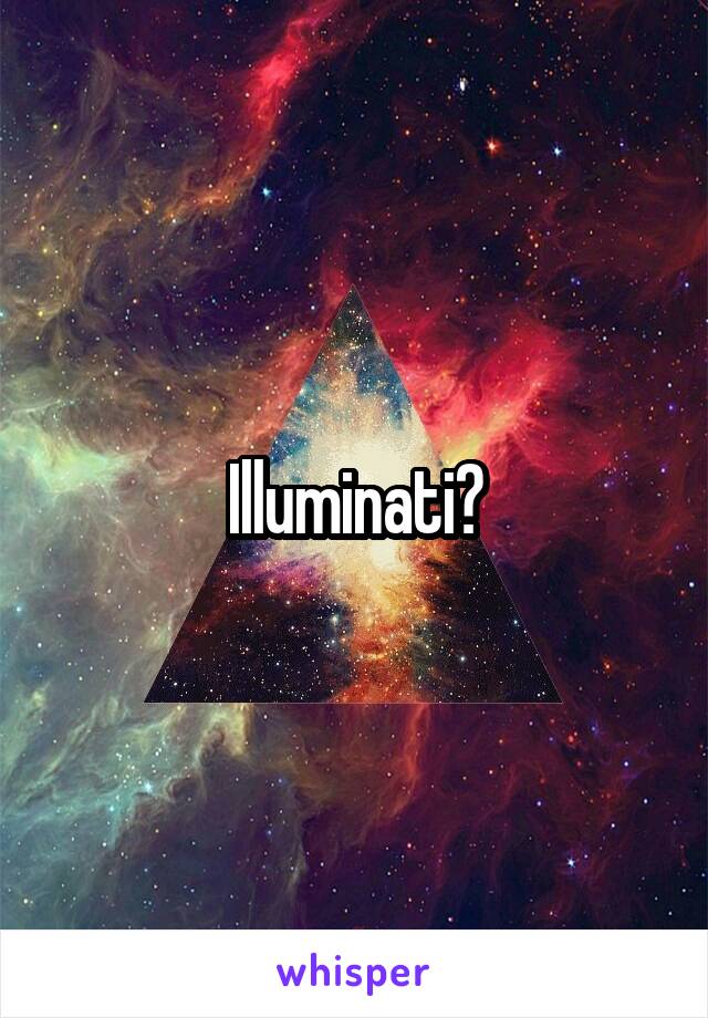 Illuminati?