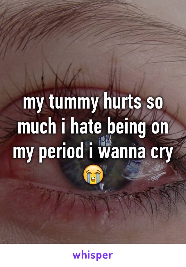 my tummy hurts so much i hate being on my period i wanna cry
😭