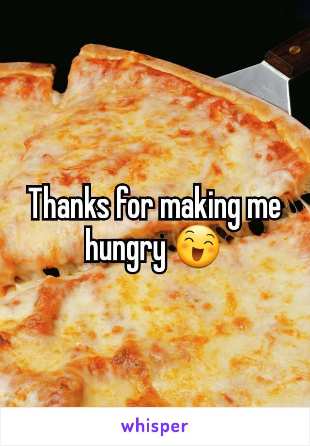 Thanks for making me hungry 😄