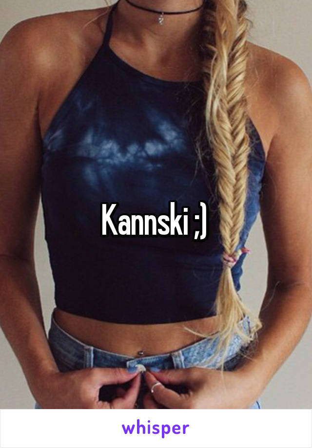 Kannski ;) 