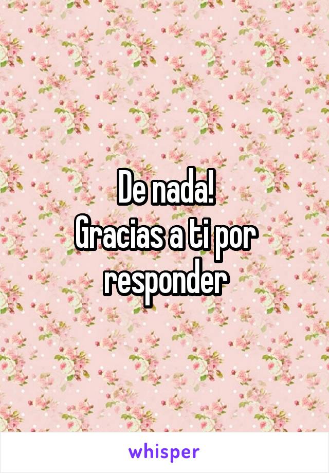 De nada!
Gracias a ti por responder