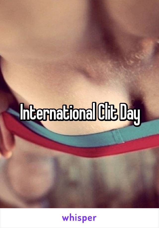 International Clit Day