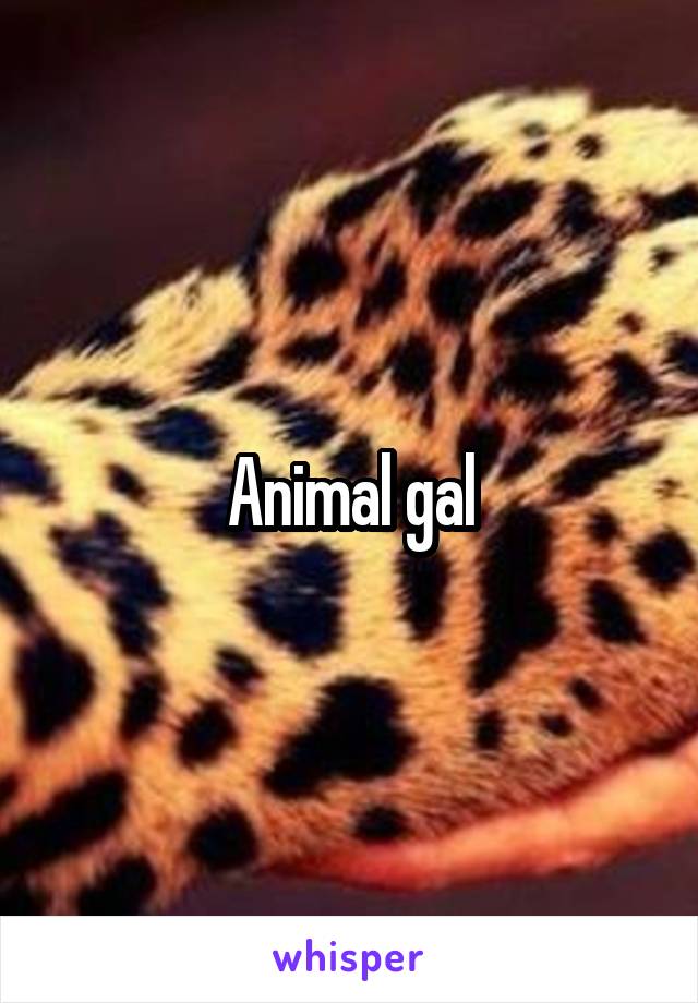 Animal gal