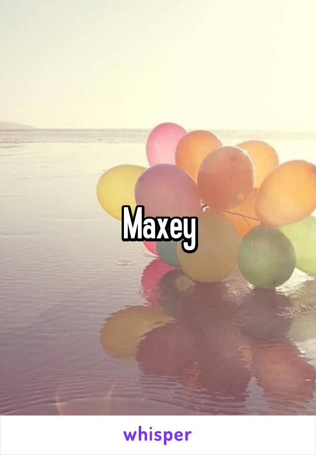 Maxey