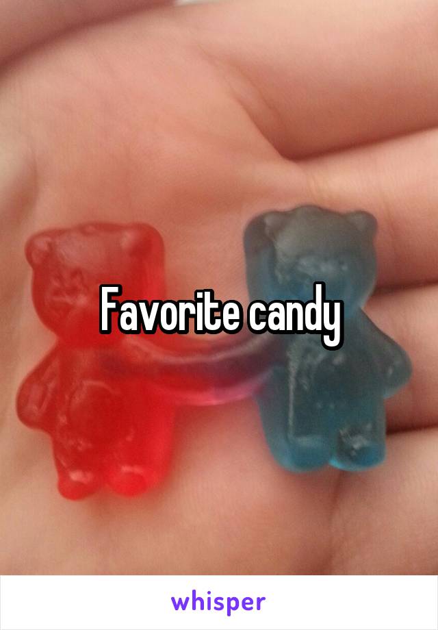 Favorite candy