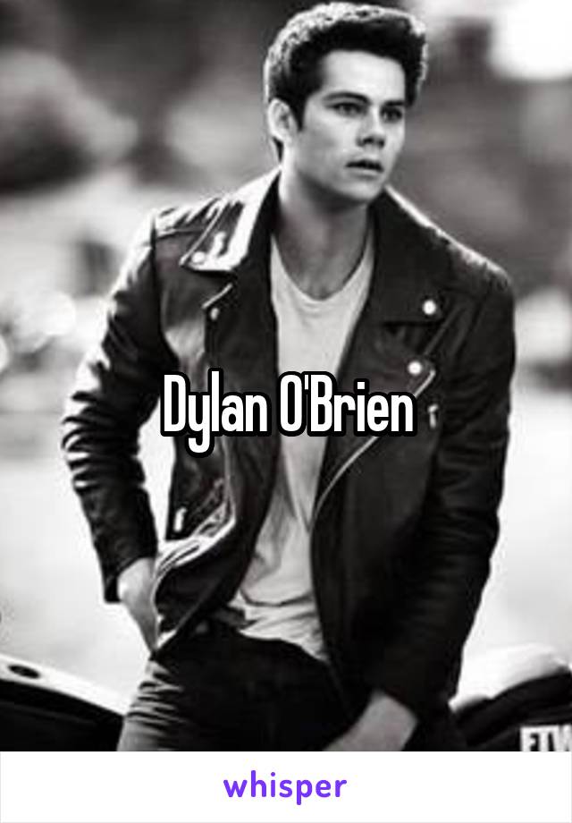 Dylan O'Brien