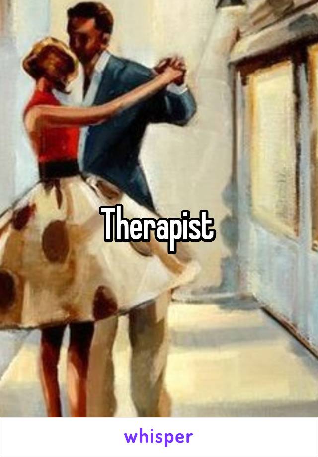 Therapist 