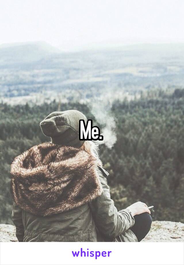 Me. 