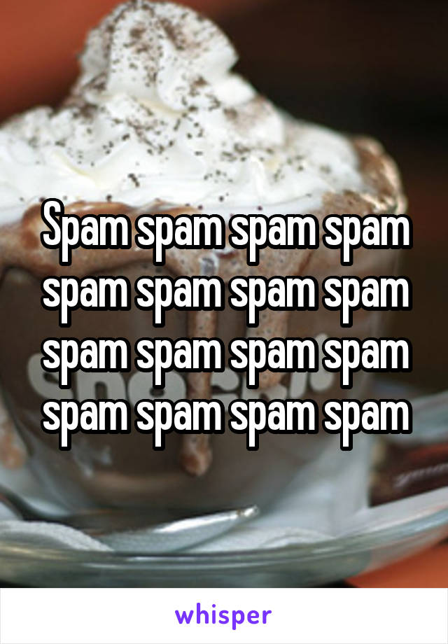 Spam spam spam spam spam spam spam spam spam spam spam spam spam spam spam spam