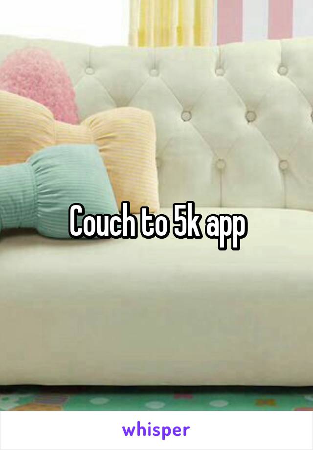 Couch to 5k app