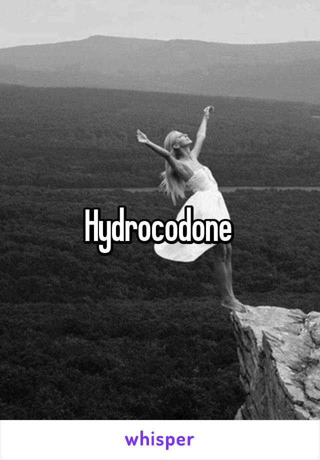 Hydrocodone 