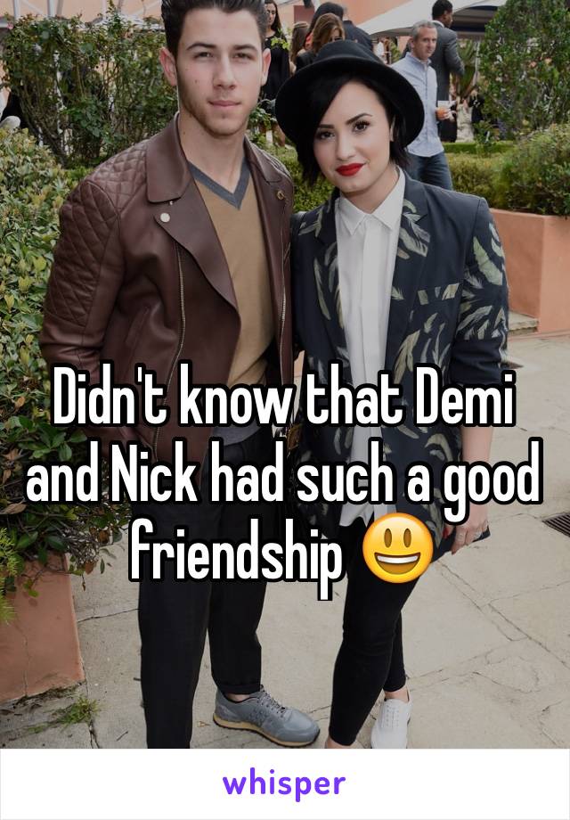 Didn't know that Demi and Nick had such a good friendship 😃