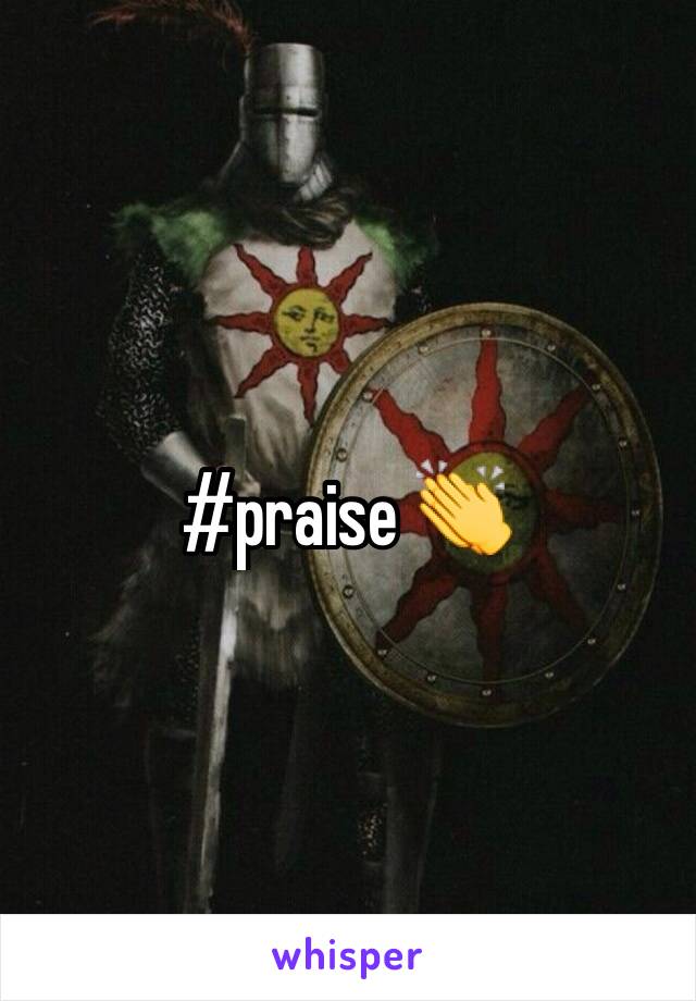 #praise 👏