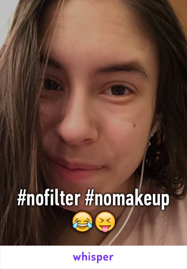 
#nofilter #nomakeup
😂😝