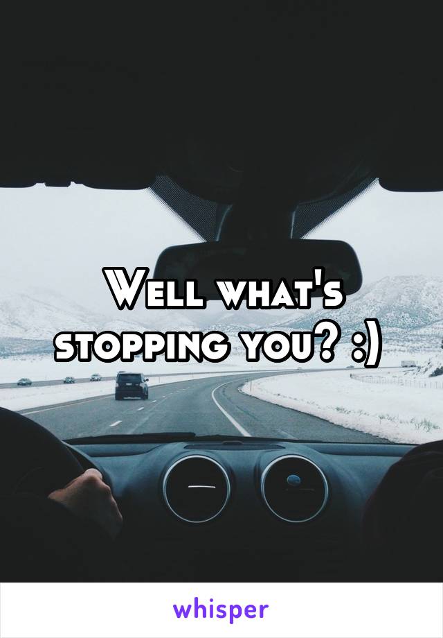 Well what's stopping you? :) 