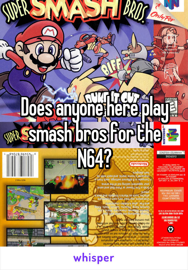 Does anyone here play smash bros for the N64?